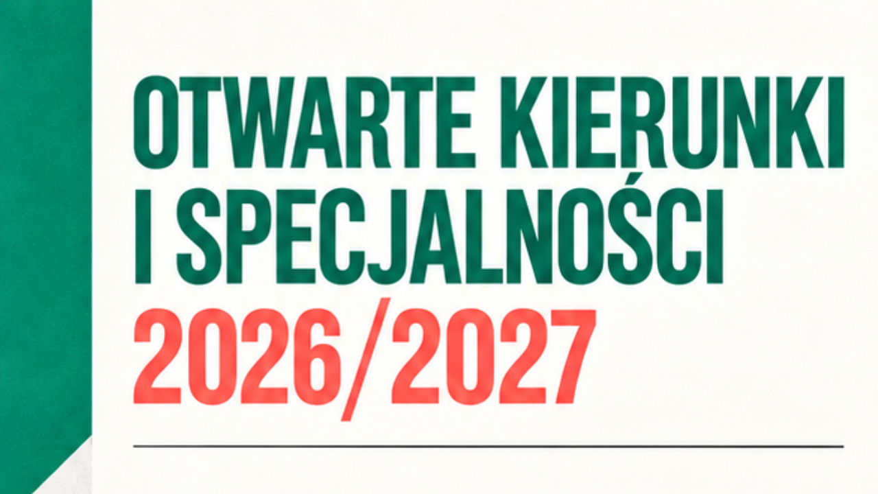 Znamy kierunki i specjalności, które zostaną uruchomione w roku akademickim 2026/2027